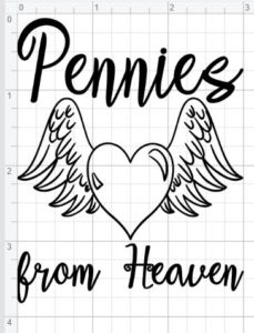 Pennies from Heaven  Cricut Layout